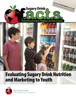 Evaluating Sugary Drink Nutrition and Marketing to Youth Methods