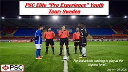 PSC Elite “Pro Experience” Youth Tour: Sweden