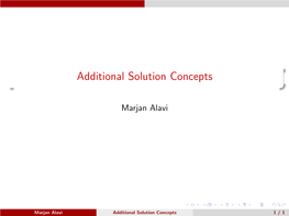 Additional Solution Concepts