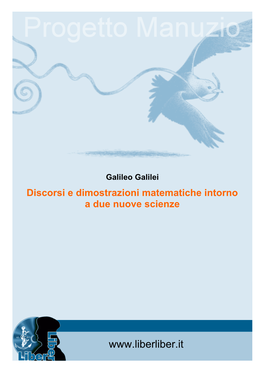 Galilei Discorsi E Dimostrazioni Matematiche Intorno a Due Nuove Scienze