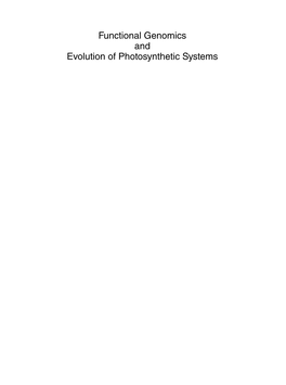 Functional Genomics and Evolution of Photosynthetic Systems Advances in Photosynthesis and Respiration