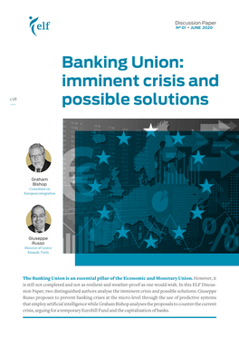 Banking Union: Imminent Crisis and 1/28 Possible Solutions