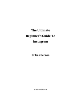 The Ultimate Beginner's Guide to Instagram