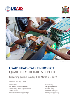 USAID ERADICATE TB PROJECT QUARTERLY PROGRESS REPORT Reporting Period: January 1 to March 31, 2019