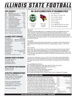 Illinois State Football 40 ALL-AMERICANS • 16 NFL DRAFT PICKS • 315 MVFC SELECTIONS • THREE-TIME MVFC CHAMPIONS • SEVEN FCS PLAYOFF APPEARANCES 2018 SCHEDULE No