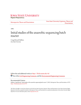 Initial Studies of the Anaerobic Sequencing Batch Reactor Craig Edward Habben Iowa State University