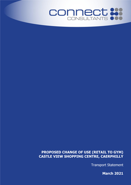 Proposed Change of Use (Retail to Gym) Castle View Shopping Centre, Caerphilly