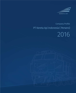 Perusahaan, Lingkup Bisnis Along with All the Information About PT Kereta Api Indonesia Perusahaan, Inovasi Perusahaan Dan Hal-Hal Informatif Lainnya (Persero)