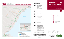 Hamilton/Toronto Express Toronto Express 1 2 3 4 5 6 16 7 8 9 * 0 # 1-888-438-6646 416-869-3200 GO Bus Schedule/ Horaire Des Autobus GO TTY/ATS: 1-800-387-3652