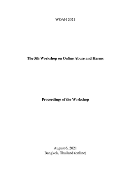 Proceedings of the Fifth Workshop on Online Abuse and Harms, Pages 1–5 August 6, 2021