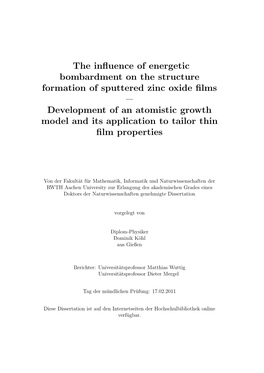 The Influence of Energetic Bombardment on the Structure