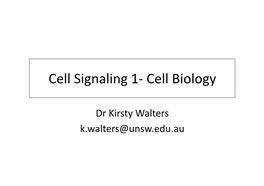 Cell Signaling 1- Cell Biology