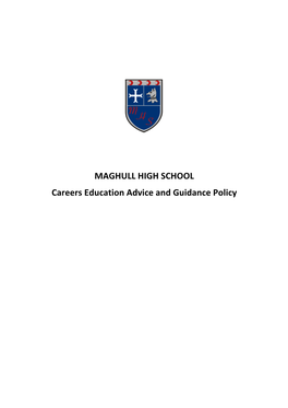 MAGHULL HIGH SCHOOL Careers Education Advice and Guidance Policy
