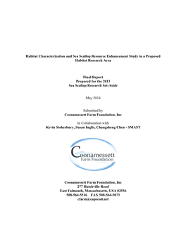 Habitat Characterization and Sea Scallop Resource Enhancement Study in a Proposed Habitat Research Area