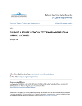 Building a Secure Network Test Environment Using Virtual Machines