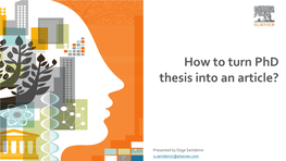 How to Turn Phd Thesis Into an Article?