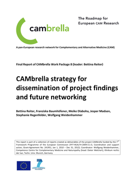 Cambrella Strategy for Dissemination of Project Findings and Future Networking