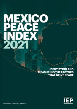 Mexico Peace Index 2021 Mexico Peace Index 2021