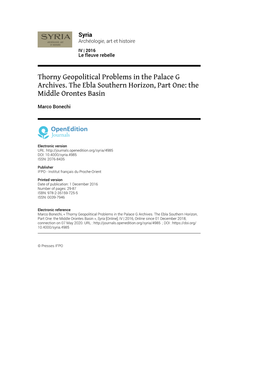 Thorny Geopolitical Problems in the Palace G Archives. the Ebla Southern Horizon, Part One: the Middle Orontes Basin