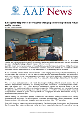 Emergency Responders Score Game-Changing Skills with Pediatric Virtual Reality Modules by Trisha Korioth, Staff Writer