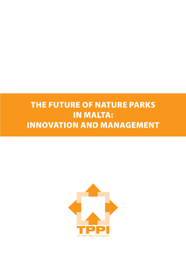 The Future of Nature Parks in Malta: Innovation and Management