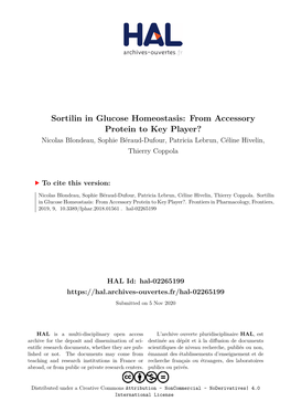 Sortilin in Glucose Homeostasis: from Accessory Protein to Key Player? Nicolas Blondeau, Sophie Béraud-Dufour, Patricia Lebrun, Céline Hivelin, Thierry Coppola