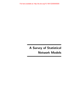 A Survey of Statistical Network Models Full Text Available At