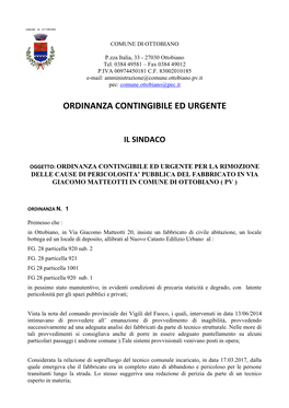 Ordinanza Contingibile Ed Urgente, Al Fine Di Garantire La Pubblica Incolumità;