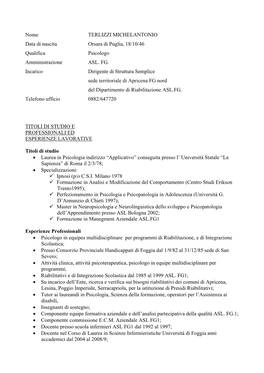Nome TERLIZZI MICHELANTONIO Data Di Nascita Orsara Di Puglia, 18/10/46 Qualifica Psicologo Amministrazione ASL
