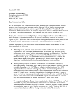 October 24, 2008 Honorable Raymond Kelly Police Commissioner of NYPD One Police Plaza New York, NY 10038 Dear Commissioner Kelly