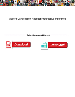 Accord Cancellation Request Progressive Insurance