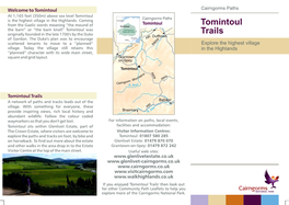 Tomintoul Trails a Network of Paths and Tracks Leads out of the Ballater 3 Village