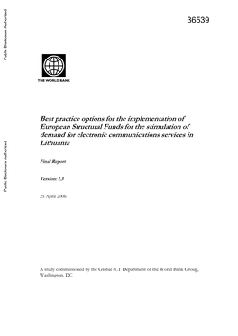 Best Practice Options for the Implementation of European Structural Funds for the Stimulation of Demand for Electronic Communications Services in Lithuania