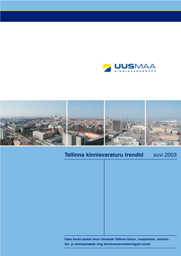 Tallinna Kinnisvaraturu Trendid Suvi 2003
