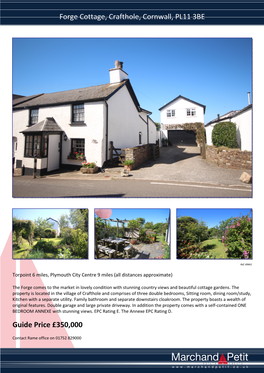 Guide Price £350,000 Forge Cottage, Crafthole, Cornwall, PL11