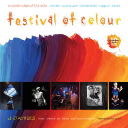 21-27 April 2015 Music Theatre Art Dance Aspiring Conversations Festivalofcolour.Co.Nz