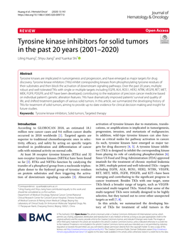 Tyrosine Kinase Inhibitors for Solid Tumors in the Past 20 Years (2001–2020) Liling Huang†, Shiyu Jiang† and Yuankai Shi*