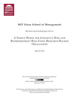 A Simple Hedge for Longevity Risk and Reimbursement Risk Using Research-Backed Obligations