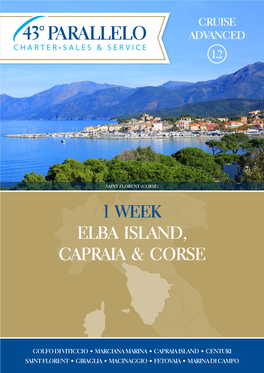 1 Week Elba Island, Capraia & Corse