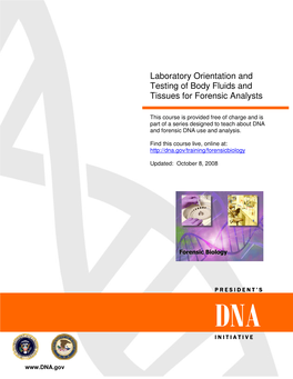 Laboratory Orientation and Testing of Body Fluids and Tissues for Forensic Analysts