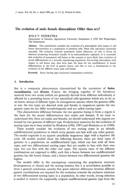 The Evolution of Male-Female Dimorphism: Older Than Sex?