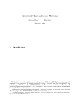 Procedurally Fair and Stable Matching∗