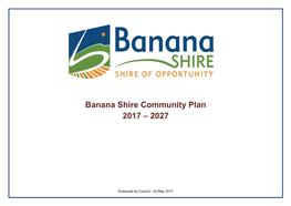 Banana Shire Community Plan 2017 – 2027