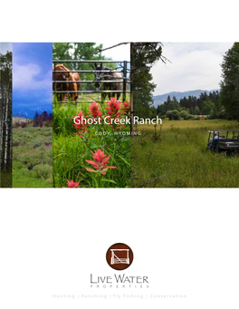 Ghost Creek Ranch CODY, WYOMING