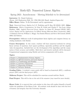 Math 625: Numerical Linear Algebra Spring 2021: Asynchronous – Meeting Schedule to Be Determined