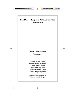 The Diablo Regional Arts Association Presents the 2005-2006