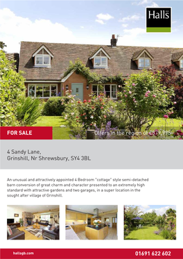 4 Sandy Lane, Grinshill, Nr Shrewsbury, SY4 3BL 01691 622