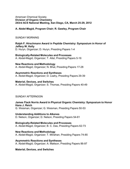 American Chemical Society Division of Organic Chemistry 243Rd ACS National Meeting, San Diego, CA, March 25-29, 2012