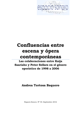 Confluencias Entre Escena Y Ópera Contemporáneas Andrea Tortosa Baquero