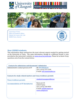 Dear CEERES Students, This Information Sheet Summarizes the Most Relevant Aspects Needed for Getting Started at the University of Tartu